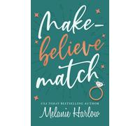 Make-Believe Match: A marriage of convenience small town romance (Cherry Tree Harbor)
