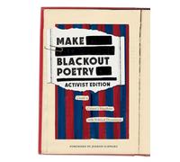 Make Blackout Poetry: Create a Citizen's Manifesto with Political Documents