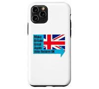 Make Britain Great Again - Vote Reform UK Case for iPhone 11 Pro