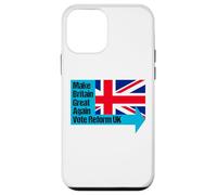Make Britain Great Again - Vote Reform UK Case for iPhone 12 mini