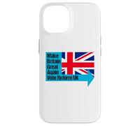 Make Britain Great Again - Vote Reform UK Case for iPhone 14