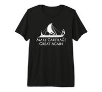Make Carthage Great Again - Phoenician Trireme History Premium T-Shirt