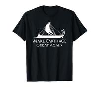 Make Carthage Great Again - Phoenician Trireme History T-Shirt