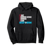 Make Common Sense Common Again - Reform UK Funny Sarcastic Pullover Hoodie