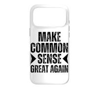 Make Common Sense Great Again: Common Sense Is Not So Common Case for iPhone 17 Pro Max
