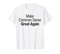 Make Common Sense Great Again, Common Sense is Not So Common Value Graphic T-Shirt, Men, White, L