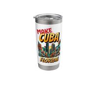 Make Cuba Florida Cuban Liberty Freedom for Cuba Stainless Steel Insulated Tumbler