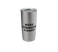 Make Curiosity a Habit - Lifelong Learning and Growth Stainless Steel Insulated Tumbler