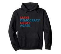 Make Democracy Great Again Election Year 2020 US Winner Pullover Hoodie