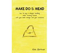 MAKE DO & MEND - How to Buy a Designer Handbag Whilst Remaining Friends with Your Bank Manager and Your Conscience