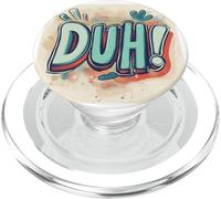 Make ’Em Laugh with this Duh Speech Emblem PopSockets PopGrip for MagSafe