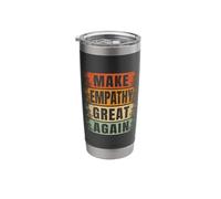 Make Empathy Great Again Stainless Steel Insulated Tumbler