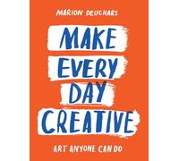 Make Every Day Creative: Art anyone can do (Skittledog)