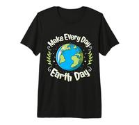 Make Every Day Earth Day Climate Change Environmental Premium T-Shirt