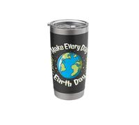 Make Every Day Earth Day Climate Change Environmental Stainless Steel Insulated Tumbler