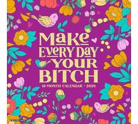 Make Every Day Your Bitch 2026 12 X 12 Wall Calendar