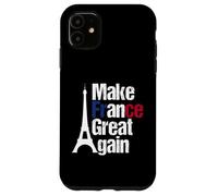 Make France Great Again - Patriotic French Pride Case for iPhone 11