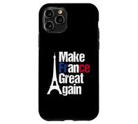 Make France Great Again - Patriotic French Pride Case for iPhone 11 Pro