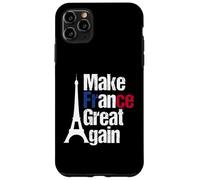 Make France Great Again - Patriotic French Pride Case for iPhone 11 Pro Max