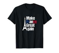 Make France Great Again - Patriotic French Pride T-Shirt