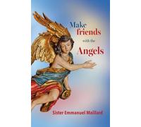 Make friends with the Angels