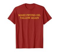 Make Frying Oil Beef Tallow Again Make America Healthy Again T-Shirt