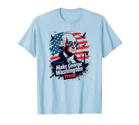 Make George Washington Proud T-Shirt, Men, Baby Blue, S