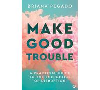 Make Good Trouble: A Practical Guide to the Energetics of Disruption