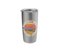 Make Hay While The Sun Shines Optimistic Quotes - Stainless Steel Insulated Tumbler