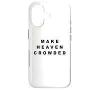 Make Heaven Crowded - Born-Again Christian Faith Minimal Case for iPhone 17