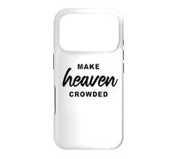 Make Heaven Crowded - Born-Again Christian Faith Minimal Case for iPhone 17 Pro