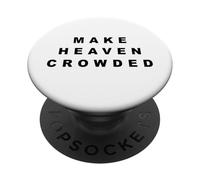 Make Heaven Crowded - Born-Again Christian Faith Minimal PopSockets Adhesive PopGrip