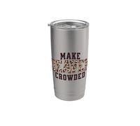 Make Heaven Crowded Christian Stainless Steel Insulated Tumbler