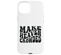 Make Heaven Crowded Love Like Jesus Case for iPhone 15 Plus