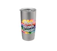 Make Heaven Crowded Stainless Steel Insulated Tumbler