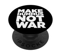 Make Hummus Not War - Peace Middle East Foodie Vegan PopSockets Adhesive PopGrip