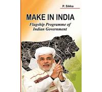 Make In India: Flagship Programme in indian Government