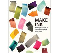 Make Ink: A Foragers Guide to Natural Inkmaking.by Logan, Ondaatje New