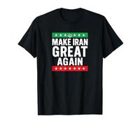 Make Iran Great Again Patriotic Political Statement T-Shirt