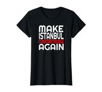 Make Istanbul Constantinople Again Value Graphic T-Shirt, Women, Black, XL