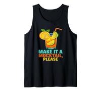 Make It A Mocktail Please Funny Summer Drink Design Tank Top