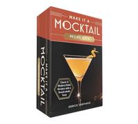 Make It a Mocktail Recipe Deck – Classic & Modern Drink Recipes with a Nonalcoholic Twist