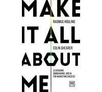 Make It All About Me: Leveraging omnichannel and AI for marketing success