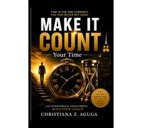 Make It Count Your TIme