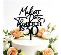 Make It Dirty This B*tch is 30 Cake Topper, Funny Dirty Thirty Cake Decorations, Talk 30 to Me Happy 30th Birthday Party Cake Pick Decor Supplies,Black Acrylic,4.7x7.9 inches