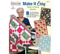 Make It Easy with 3-Yard Quilts Pattern by Fabric Cafe