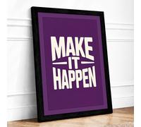 Make It Happen Typography Framed Wall Art Print A1 (84.1×59.4cm) Black, Wall Decor for Living Room, Bedroom, Office & Home, Ready to Hang, Art Gift