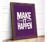 Make It Happen Typography Framed Wall Art Print A4 (29.7×21cm) Walnut, Wall Decor for Living Room, Bedroom, Office & Home, Ready to Hang, Art Gift