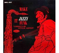 MAKE IT JAZZY FUNK