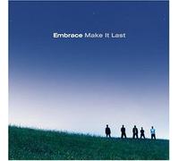 Embrace - Make It Last [CD 2]